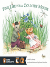 Cover image for Fine Life for a Country Mouse